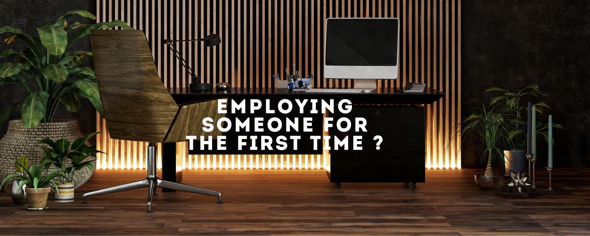 Employing People for the First Time